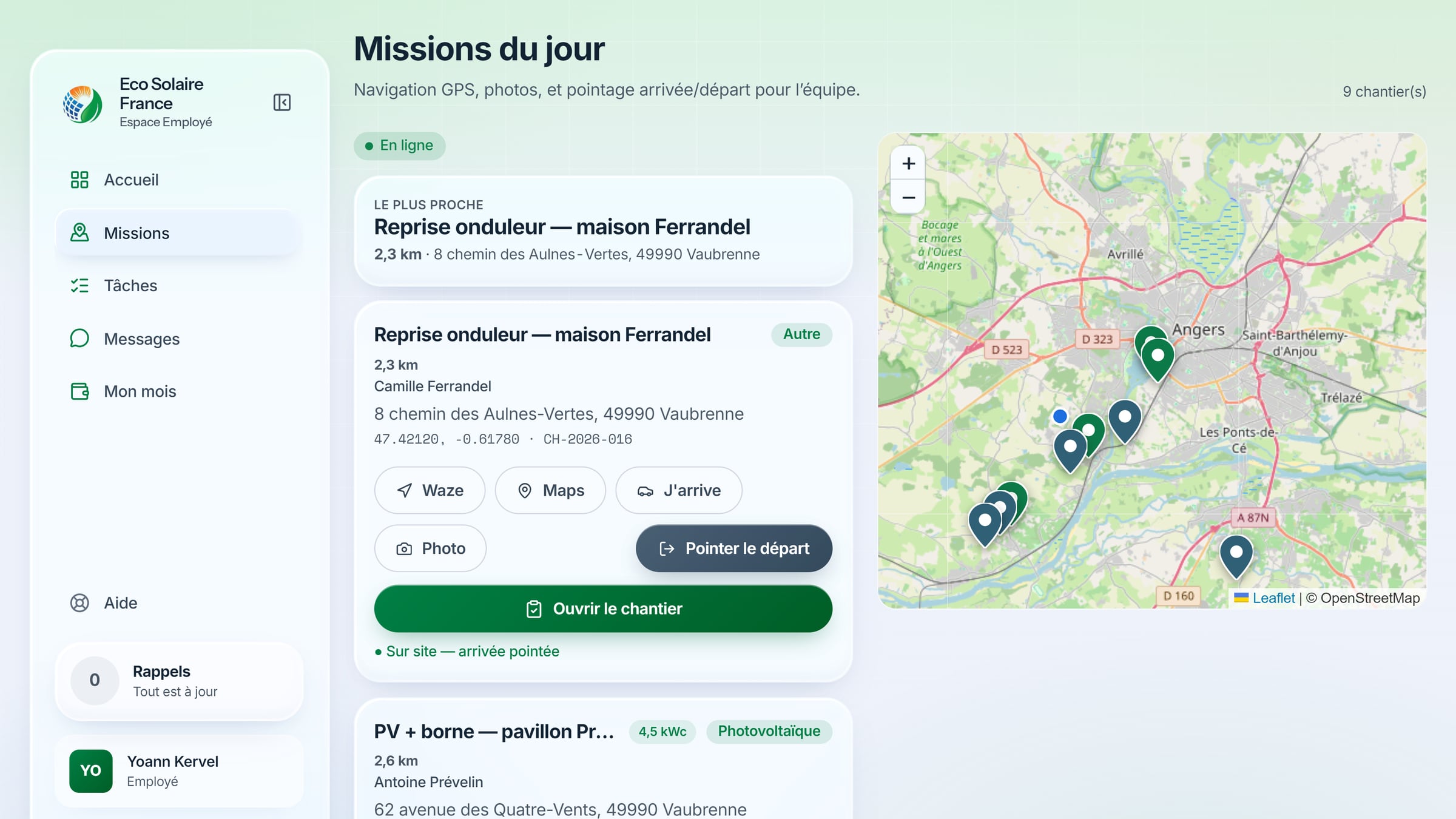 Les missions du jour, sur le terrain